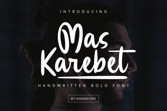 Discover Mas Karebet: A Playful Script Font