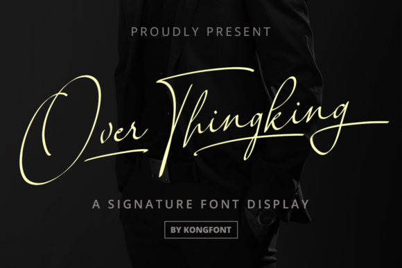 Over Thingking: A Font That Elevates Your Brand